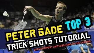 Thumbnail: Best Badminton Trick Shots of Peter Gade Tutorial - how to play badminton trick shot from the legend