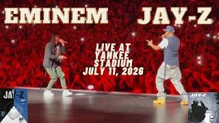 Thumbnail: Jay-Z bring outs Eminem @ Yankee Stadium, Bronx NYC; July 11 2026