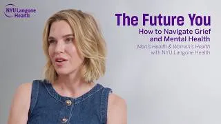 Thumbnail: How to Navigate Grief and Mental Health | The Future You