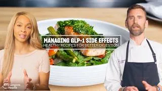 Thumbnail: Managing GLP-1 Side Effects: Healthy Recipes for Better Digestion | Cooking for Wellness