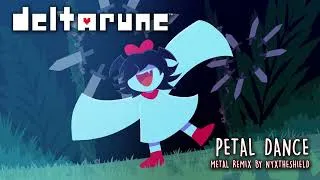 Thumbnail: Deltarune - Petal Dance [Metal Remix by NyxTheShield]