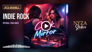 Thumbnail: Crack in the Mirror - NyzaStudios | Indie Rock Lyric Video