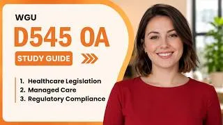 Thumbnail: WGU D545 OA Study Guide | Domain 02 - Healthcare Policy Law and Reform Explained