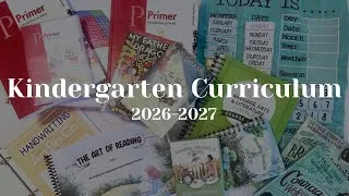 Thumbnail: KINDERGARTEN CURRICULUM PICKS 2026-2027 | A FULL LOOK AT WHAT WE’RE USING TO HOMESCHOOL KINDERGARTEN