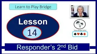 Thumbnail: Learn to Play Bridge: Lesson 14: Responder's 2nd bid