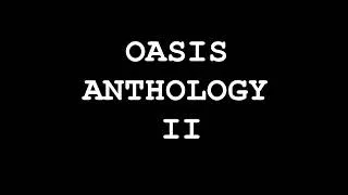 Thumbnail: Oasis - Anthology II
