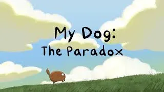 Thumbnail: My Dog: The Paradox | Trailer
