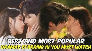 Thumbnail: BEST AND MOST POPULAR DRAMAS STARRING IU You MUST Watch