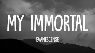 Thumbnail: Evanescence - My Immortal (Lyrics)