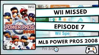 Thumbnail: Wii Missed - MLB Power Pros 2008 (Episode 7)