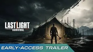 Thumbnail: Last Light: Survival - Official Early Access Trailer | Open-World Zombie Survival