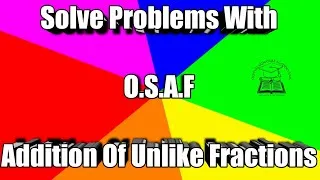 Thumbnail: Join us in learning; Addition Of Unlike Fractions. Add 3/4 and 1/3 together by finding the LCD.