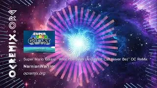 Thumbnail: Super Mario Galaxy OC ReMix - NarnianWarrior: "What Has Been (And What Can Never Be)" (#5051)