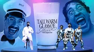 Thumbnail: TALL WARM GLASS OF MILK | OFFICIAL VIDEO