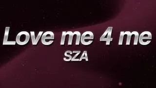 Thumbnail: SZA - Love me 4 me ❤️‍🩹 (lyrics)