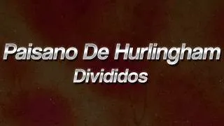 Thumbnail: Divididos - Paisano De Hurlingham ⚡ (Lyrics)