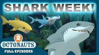Thumbnail: @Octonauts - 🔍 🦈 SHARK WEEK SPECIAL!  🦈  🔎  | 90 Mins+ Full Episodes Marathon