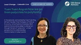 Thumbnail: Lead Change: Yuen Yuen Ang on how we go from polycrisis to polytunity