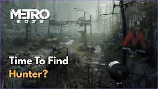 Thumbnail: Metro 2039: A Release Date And I Got The Story Wrong