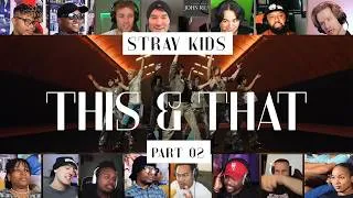 Thumbnail: [PART 02] Stray Kids "This & That" M/V REACTION MASHUP #StrayKids #스트레이키즈 #THIS_AND_THAT