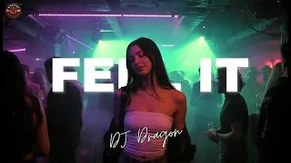 Thumbnail: Feel It - DJ Dragon 🔥 Lights Up The Night