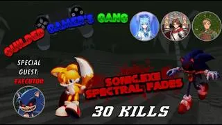 Thumbnail: The Guilded Gamer's Gang plays Sonic.EXE: Spectral Fades Remake! (Ft. Executor)