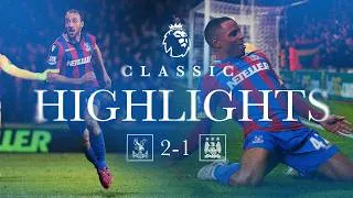Thumbnail: Classic Highlights | Crystal Palace 2-1 Manchester City