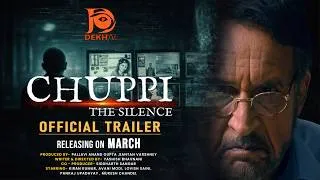 Thumbnail: CHUPPI – The Silence | Official Trailer | DEKHTv | New Webseries 2026 | Ft. Kiran Kumar