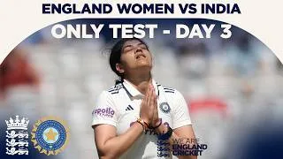 Thumbnail: Bhatia Ton as India Close In | Highlights - England Women v India Day 3 | Rothesay Test 2026