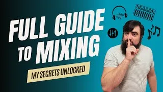 Thumbnail: How To Make Your Songs Sound Killer (Full Guide To Mixing Music)