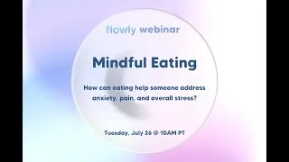 Thumbnail: Mindful Eating for Pain, Anxiety, and Stress