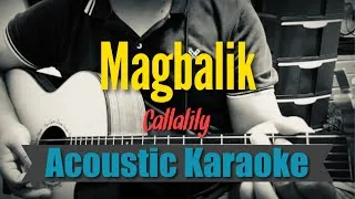Thumbnail: Magbalik - Callalily (Acoustic Karaoke)