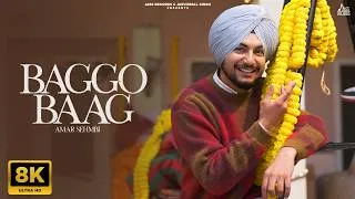 Thumbnail: Baggo Baag (8K Video) Amar Sehmbi | Gill Raunta | Latest Punjabi Songs 2026 | Jass Records