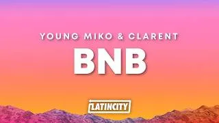 Thumbnail: Young Miko, Clarent - BnB (Letra)