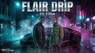 Thumbnail: Travis Scott ft. Tyga – FLAIR DRIP (Official Audio 2026)