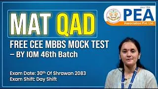 Thumbnail: MAT QAD - Day Shift (30th Of Sharawan 2083) | FREE CEE Mock Test (IOM 46th Batch) | PEA