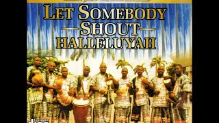 Thumbnail: Ayan Jesu Gospel Singers - Let Somebody Shout Halleluyah