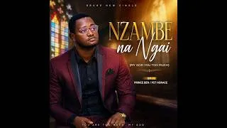 Thumbnail: Nzambe Na Ngai (My God You Too Much)