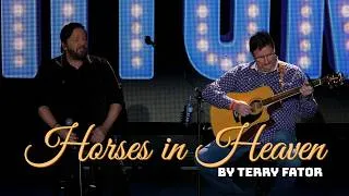 Thumbnail: Terry Fator sings original song, "Horses in Heaven" with Jep Fator on guitar!