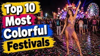 Thumbnail: Top 10 Most Colorful Festivals You Need to See