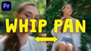 Thumbnail: How to Easily Create A Whip Pan Transition In Premiere Pro 2025