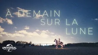 Thumbnail: À Demain Sur La Lune | Official Trailer | Universal Documentaries