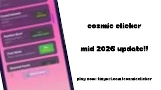 Thumbnail: MID 2026 UPDATE IS OFFICIALLY OUT ON COSMIC CLICKER