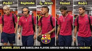 Thumbnail: Gabriel Jesus, Rodri, Yamal, Raphinha, And Pedri Arrived For The Match Against Valencia Today