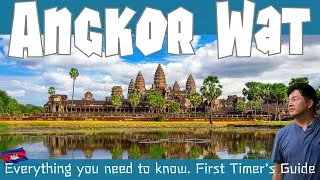 Thumbnail: ANGKOR WAT. Everything You Need to Know. The First Timer’s Guide