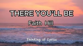 Thumbnail: FAITH HILL - THERE YOU'LL BE LYRICS  #lyrics  #lyricvideo