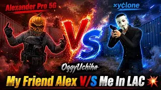 Thumbnail: My Friend Alex V/S Me In LAC!!!!! 💀☠️