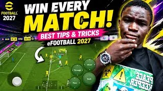 Thumbnail:  WIN EVERY MATCH IN eFOOTBALL 2027! 😱⚽ | BEST TIPS & TRICKS