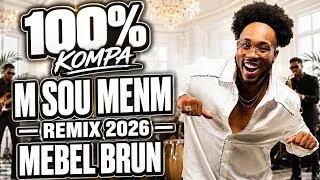 Thumbnail: M SOU MENM (REMIX 2026) – MEBEL BRUN | Best Haitian Kompa