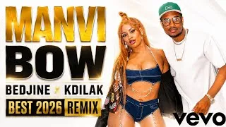 Thumbnail: MANVI BOW – BEDJINE x KDILAK | Best 2026 Kompa Remix